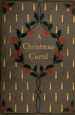 A Christmas Carol by Charles Dickens