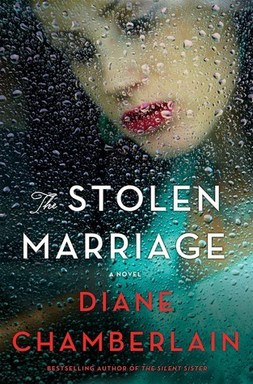 The Stolen Marriage by Diane Chamberlain