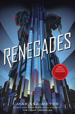 Renegades by Marissa Meyer